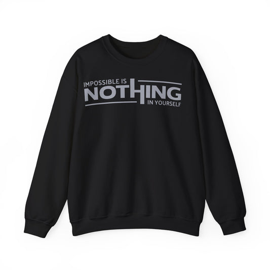 Inspirational Crewneck Sweatshirt - "Impossible is Nothing"