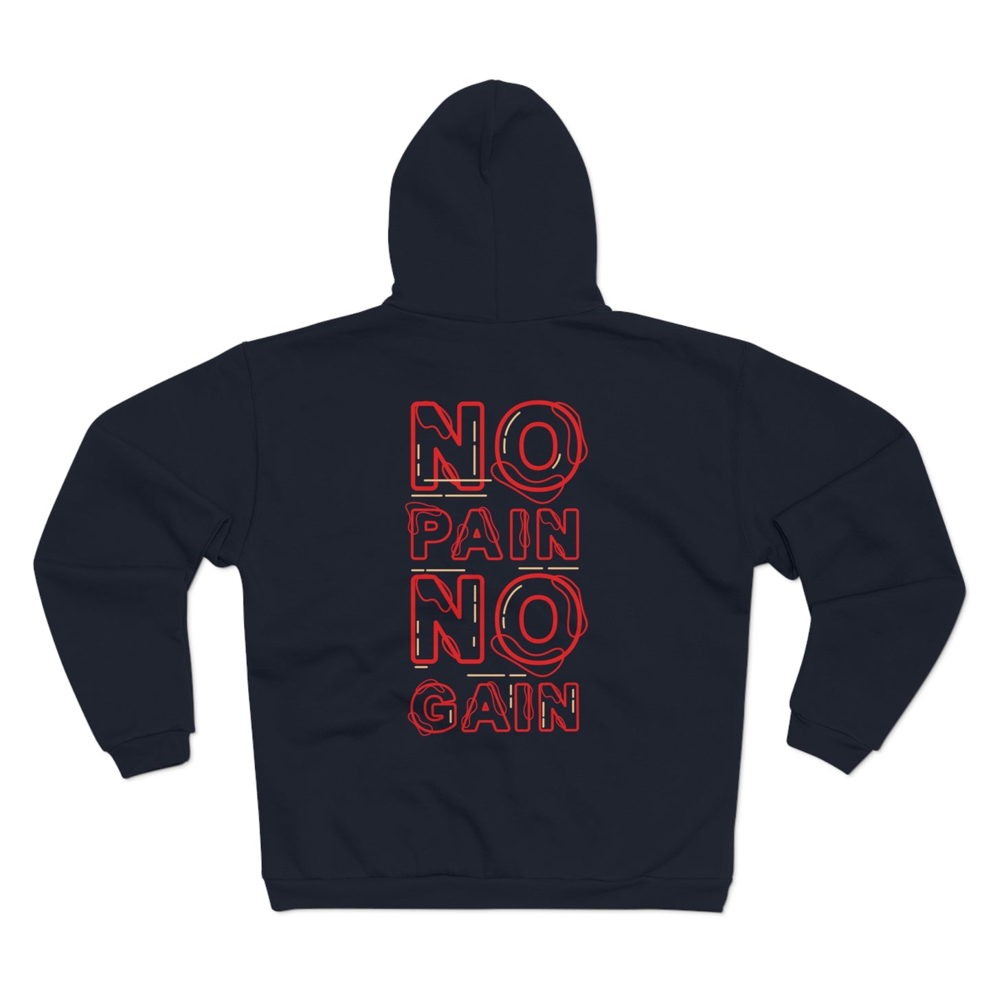 Motivational Unisex Hooded Zip Sweatshirt - No Pain No Gain