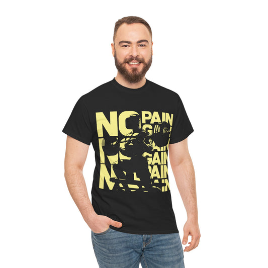 No Pain No Gain 11 Unisex Heavy Cotton Tee