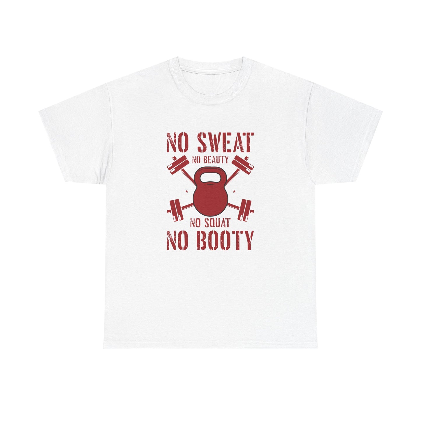 Fitness Motivational Unisex Heavy Cotton Tee - "No Sweat No Beauty, No Squat No Booty"