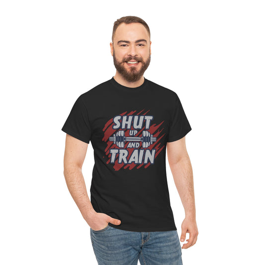 Motivational Workout Tee - 'Shut Up and Train' Unisex Heavy Cotton T-Shirt