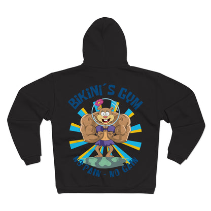 Bikini's Gum Motivational Unisex Hooded Zip Sweatshirt - No Pain No Gain