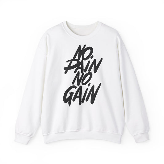 No Pain No Gain Sweatshirt - Unisex Heavy Blend Crewneck for Fitness Lovers