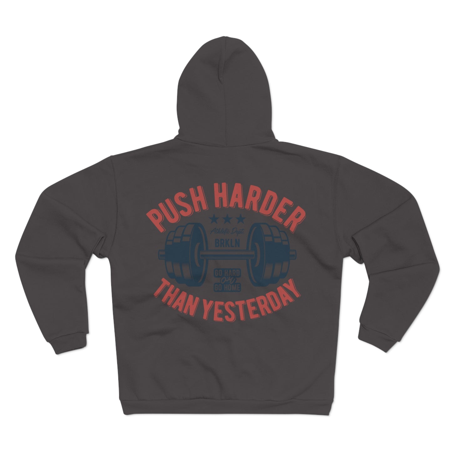 Motivational Fitness Hoodie - "Push Harder Than Yesterday"  Unisex Hooded Zip Sweatshirt