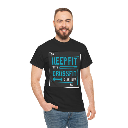 Keep Fit CrossFit Unisex Heavy Cotton Tee - Fitness Motivation Shirt