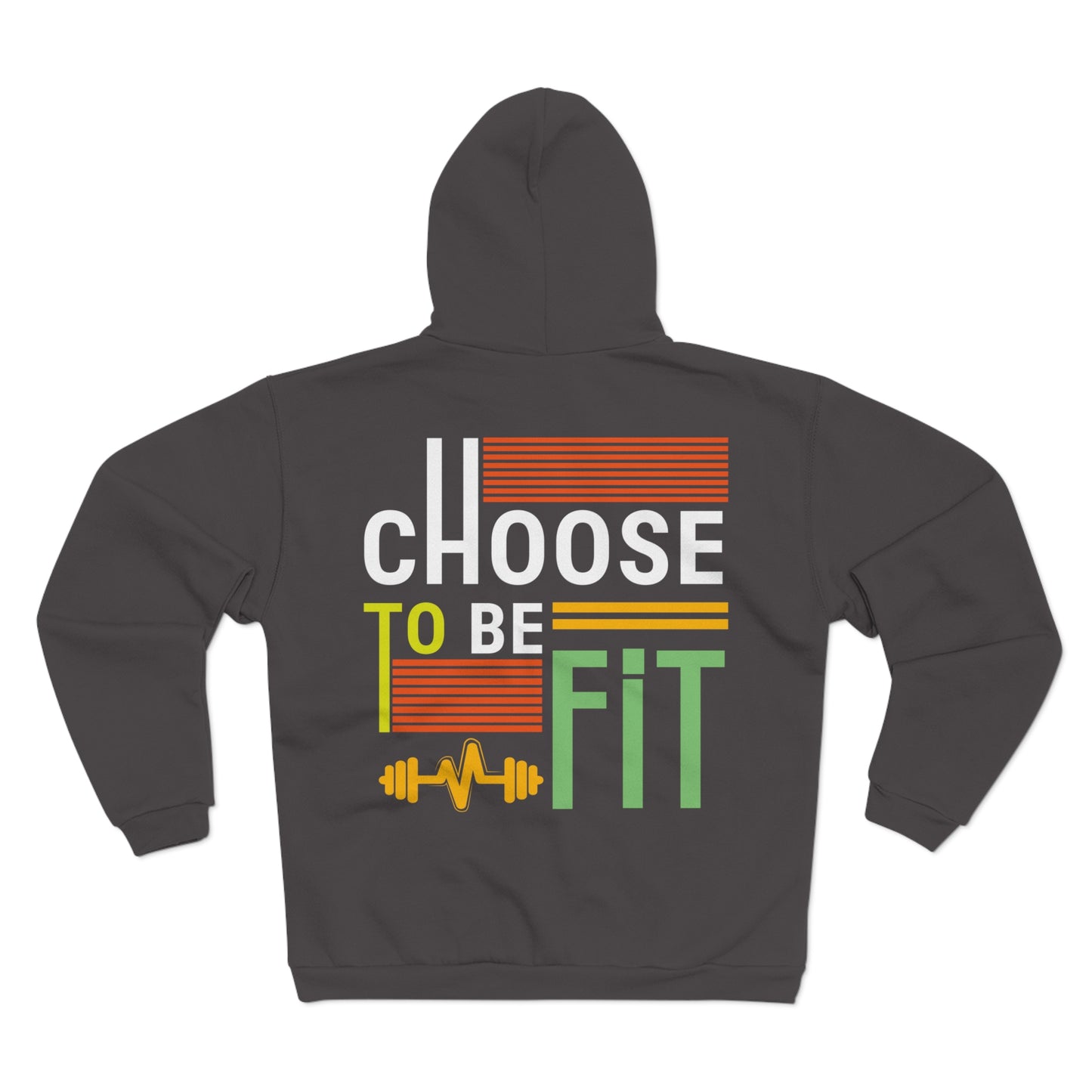 Choose to Be Fit Unisex Hooded Zip Sweatshirt - Trendy Workout Apparel