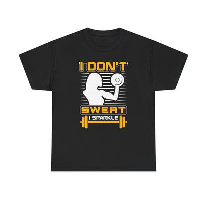I Don't Sweat, I Sparkle Unisex Heavy Cotton Tee - Perfect for Fitness Lovers