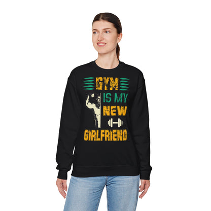 Gym Lover Unisex Heavy Blend Sweatshirt - 'Gym Is My New Girlfriend'
