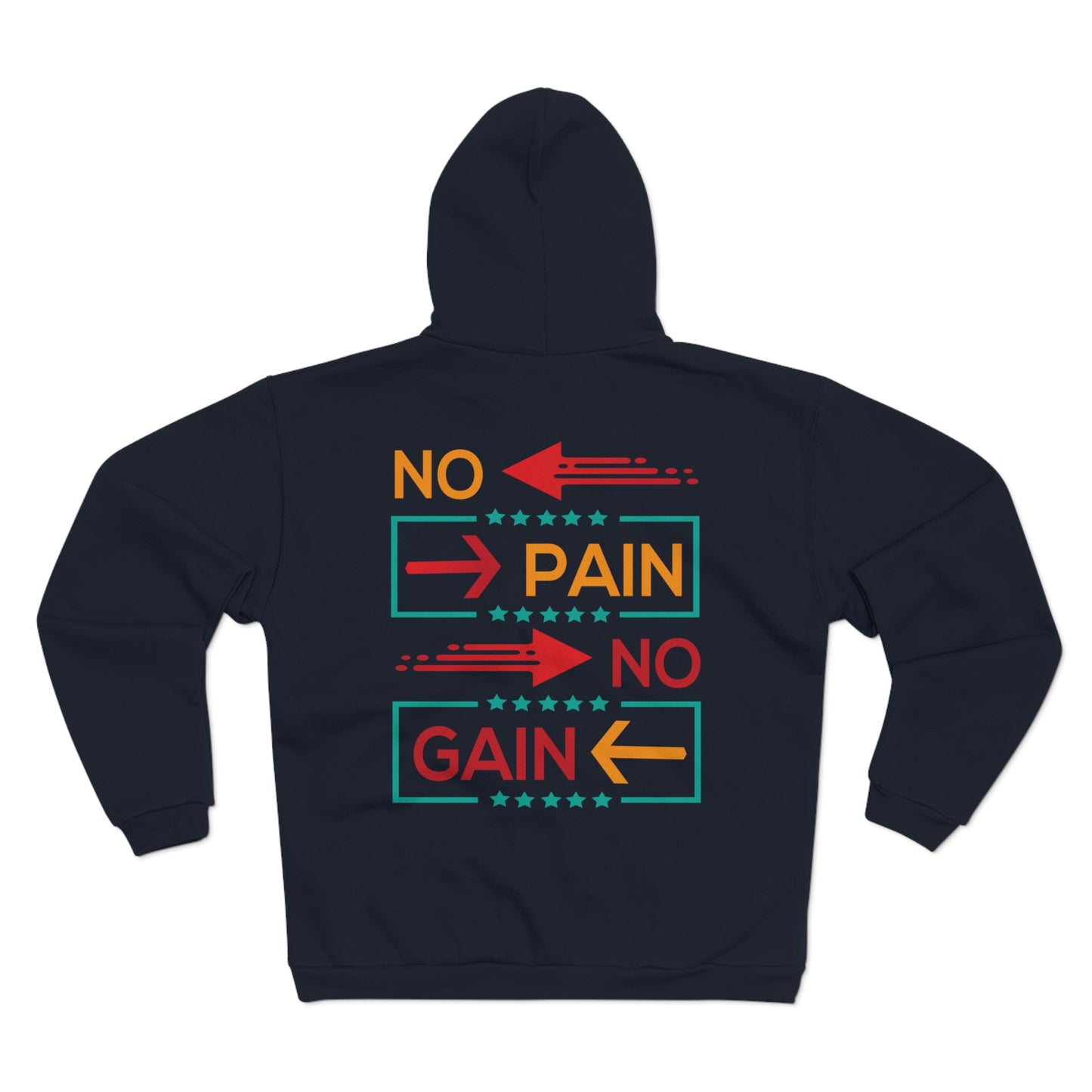 Motivational Unisex Hooded Zip Sweatshirt - No Pain No Gain
