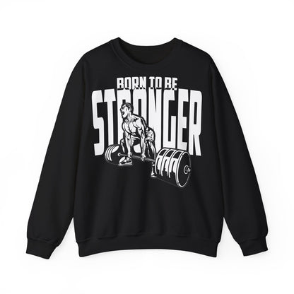 Born To Be Stronger Unisex Heavy Blend™ Crewneck Sweatshirt