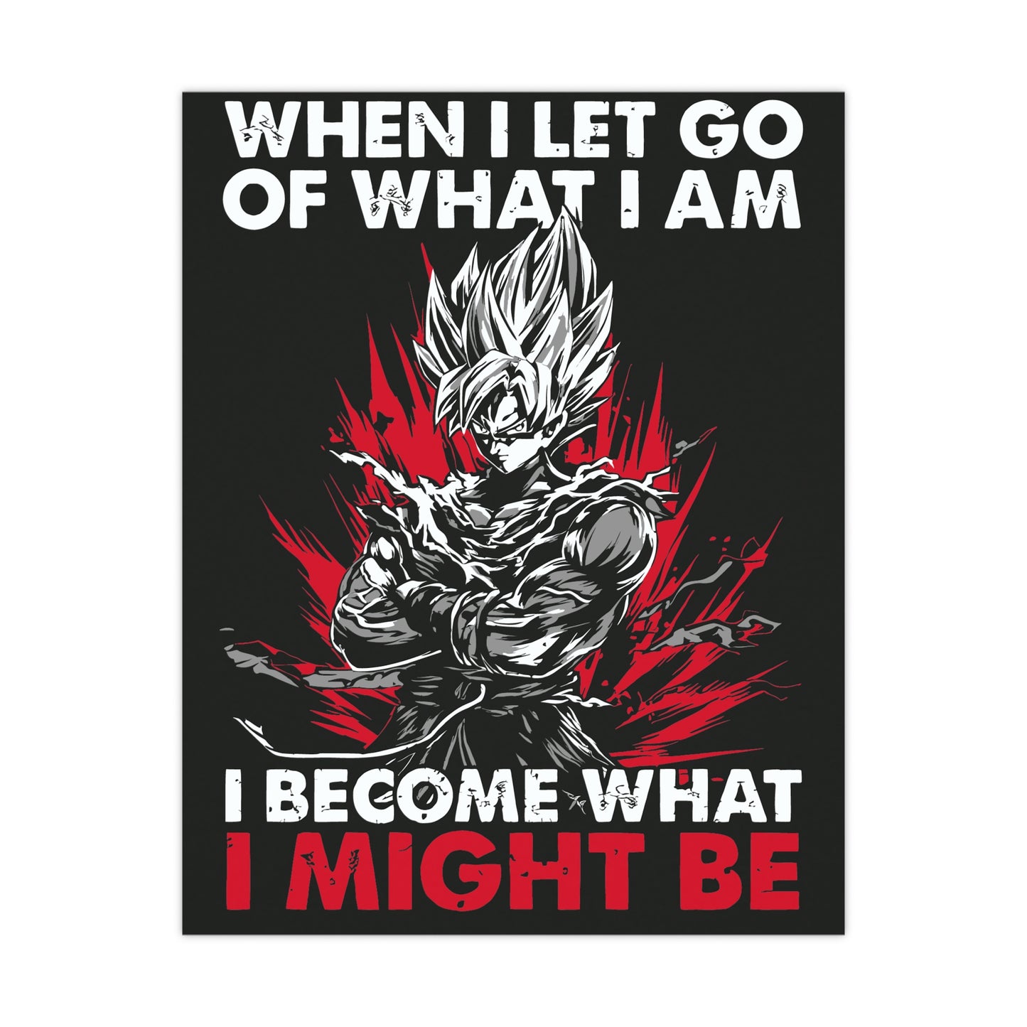 Inspirational Anime Wall Art Poster - 'When I Let Go, I Become What I Might Be'