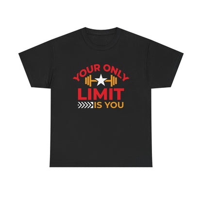 Motivational Unisex Heavy Cotton Tee - 'Your Only Limit Is You'