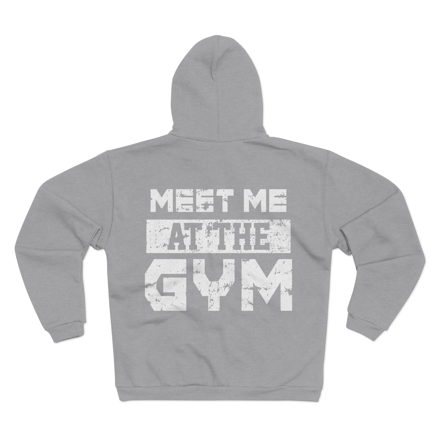 Motivational Gym Zip Hoodie - Unisex "Meet Me at the Gym"