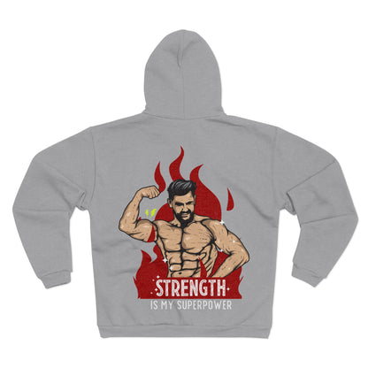 Strength Is My Superpower Unisex Hooded Zip Sweatshirt - Perfect for Fitness Enthusiasts