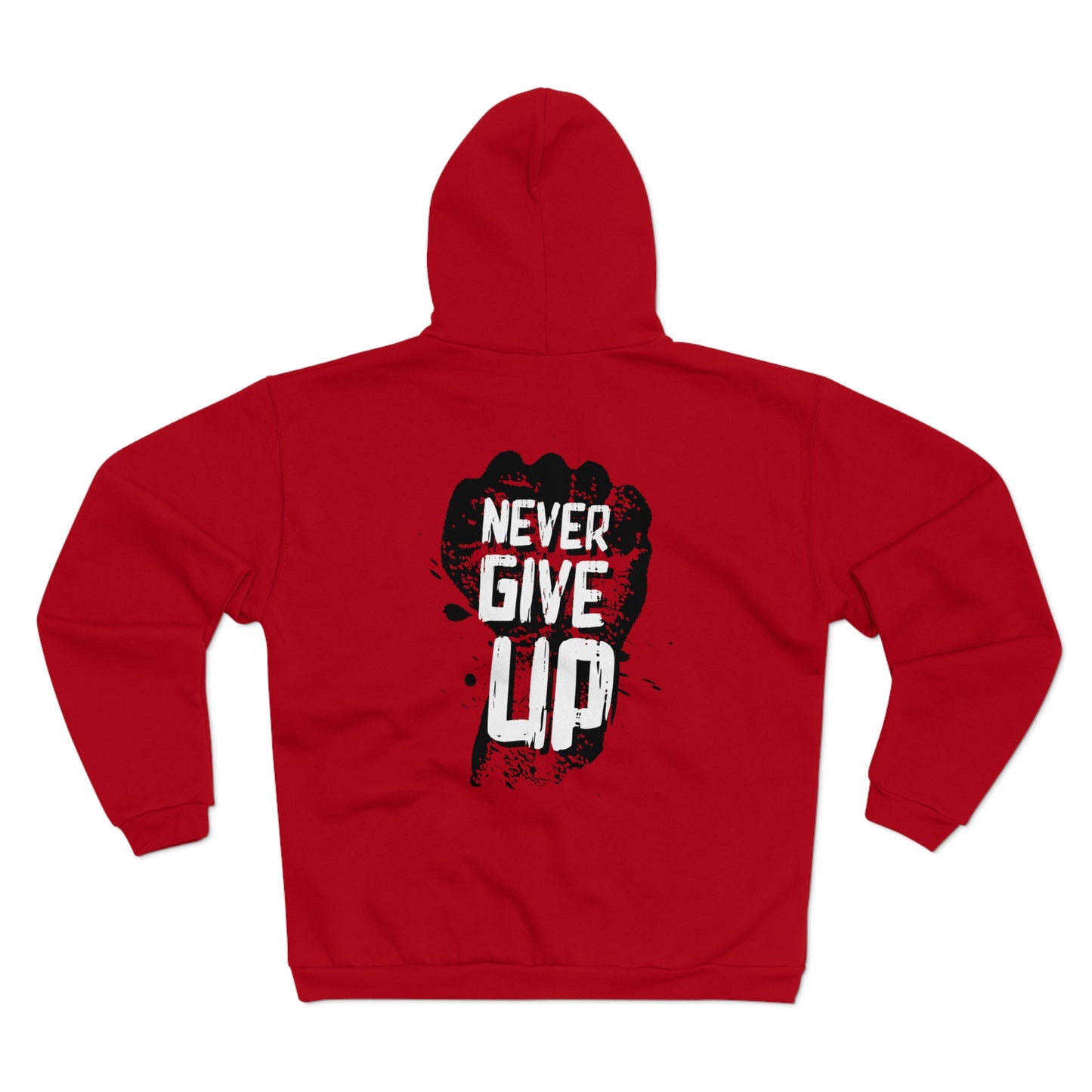 Unisex Hooded Zip Sweatshirt - "Never Give Up" Motivational Hoodie