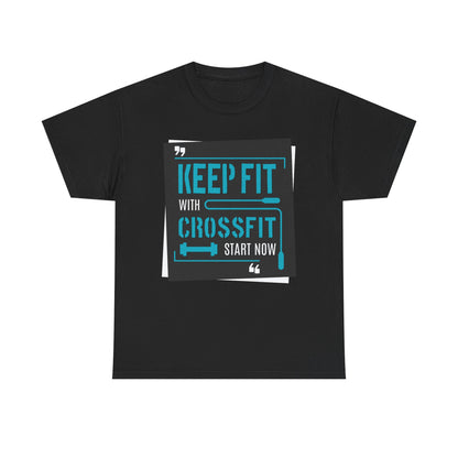Keep Fit CrossFit Unisex Heavy Cotton Tee - Fitness Motivation Shirt