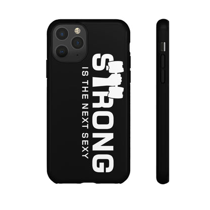 Strong is the Next Sexy Phone Case - Tough Cases for Fitness Enthusiasts