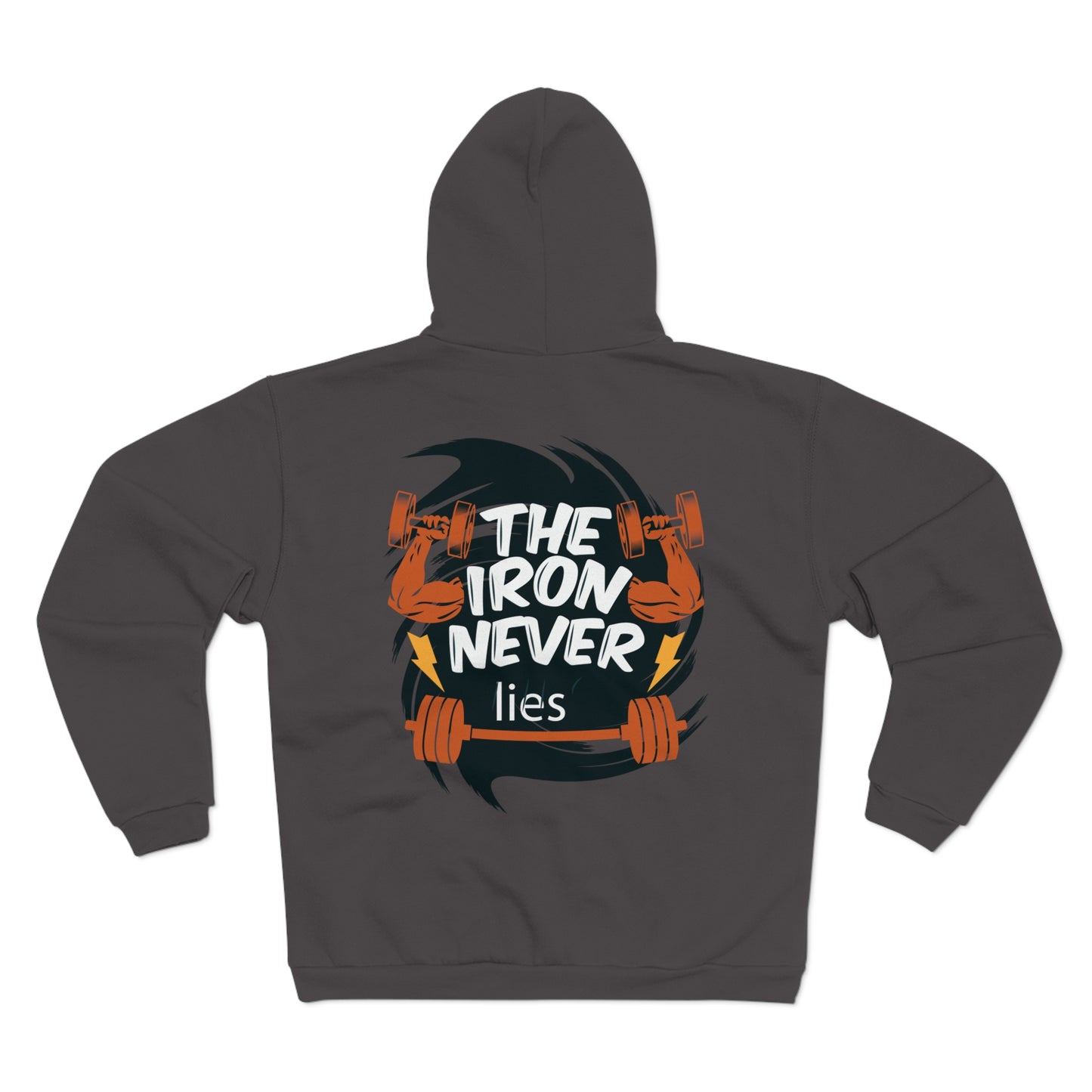 Motivational Fitness Zip Hoodie - "The Iron Never Lies"