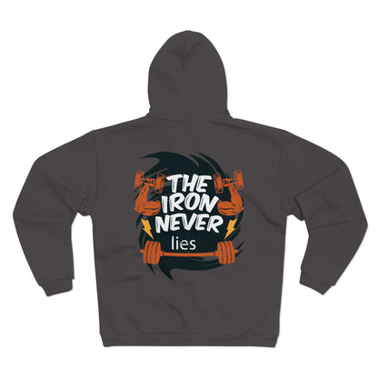 Motivational Fitness Zip Hoodie - "The Iron Never Lies"