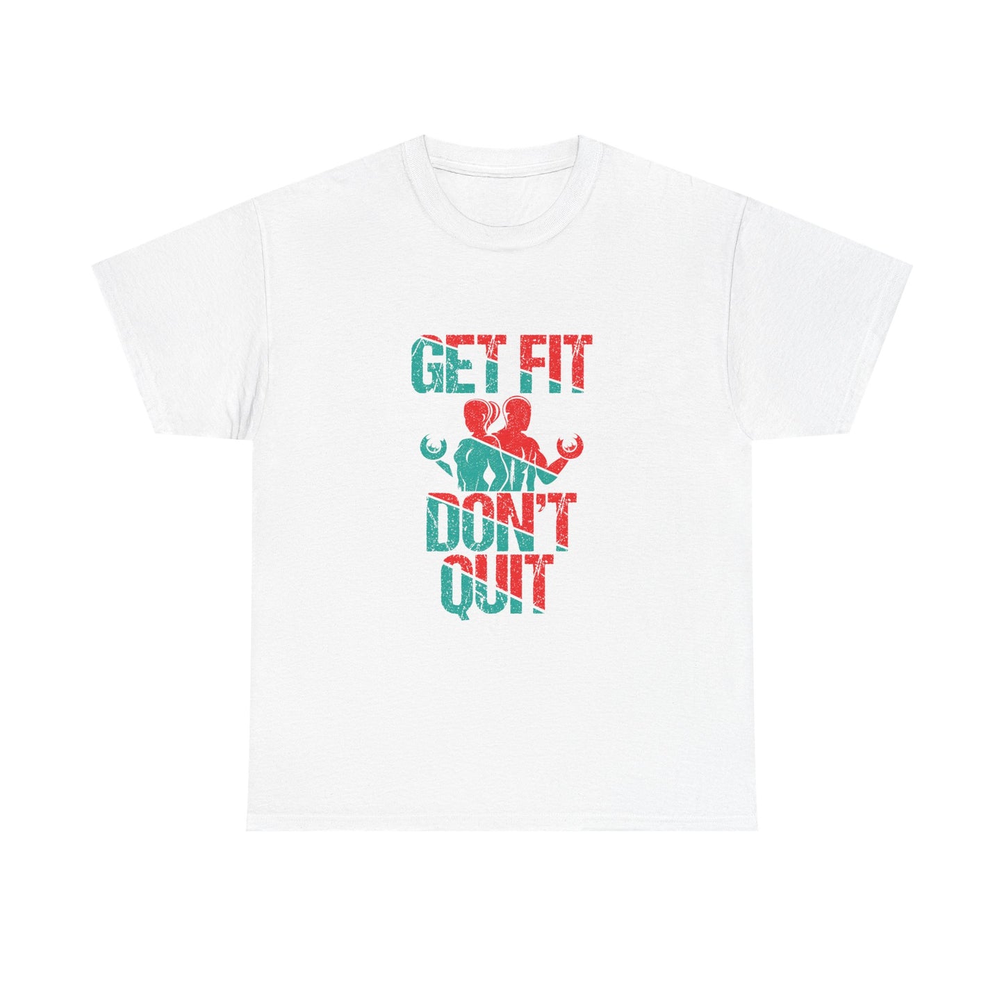Motivational Fitness Tee - Get Fit Don't Quit