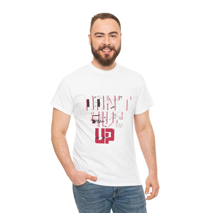 Motivational Unisex Heavy Cotton Tee - 'Don't Give Up' Inspirational Shirt