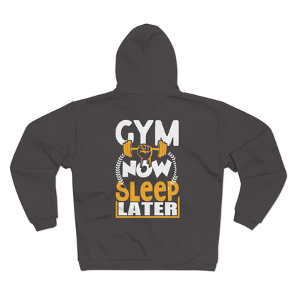 Gym Now Sleep Later Unisex Hooded Zip Sweatshirt – Perfect for Fitness Enthusiasts & Relaxation