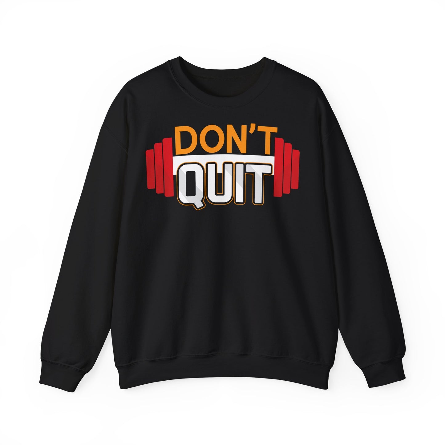 Motivational Crewneck Sweatshirt - 'Don't Quit' Fitness Apparel