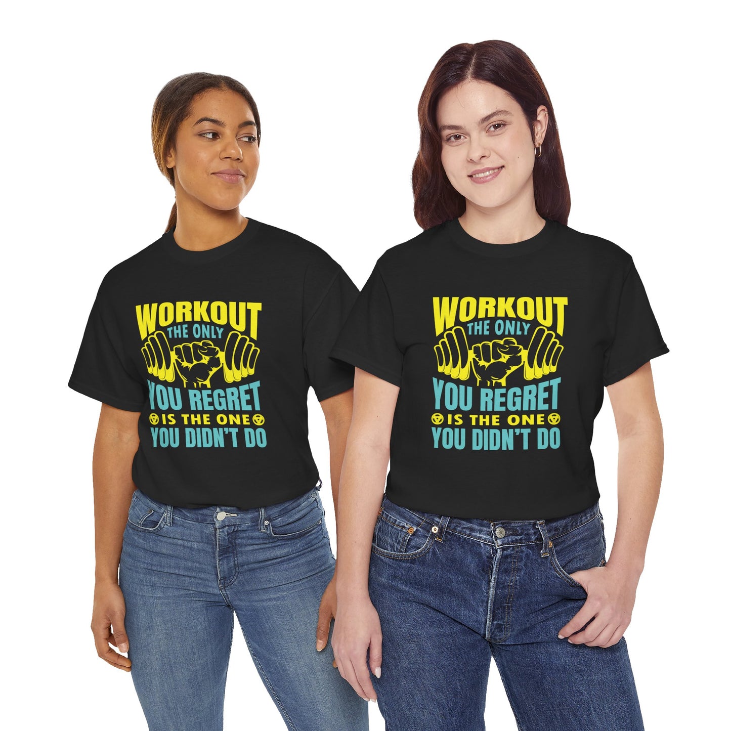 Motivational Gym Tee - "Workout: The Only You Regret Is The One You Didn't Do"