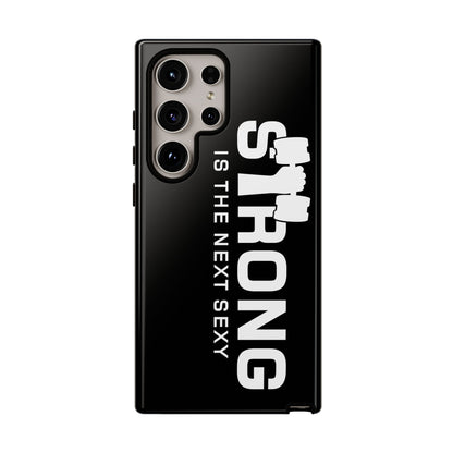 Strong is the Next Sexy Phone Case - Tough Cases for Fitness Enthusiasts