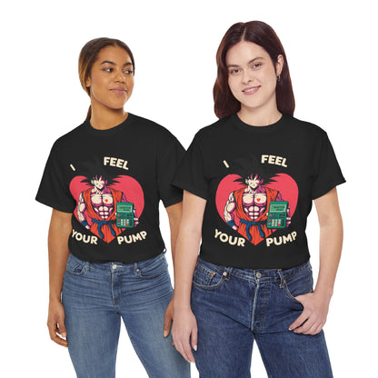 I Feel Your Pump Unisex Heavy Cotton Tee
