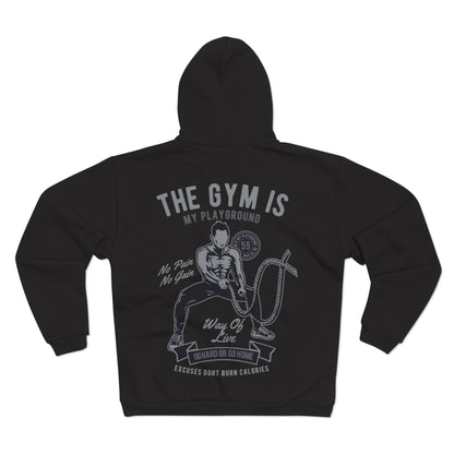 Motivational Gym Unisex Hooded Zip Sweatshirt - The Gym is My Playground - No Pain No Gain