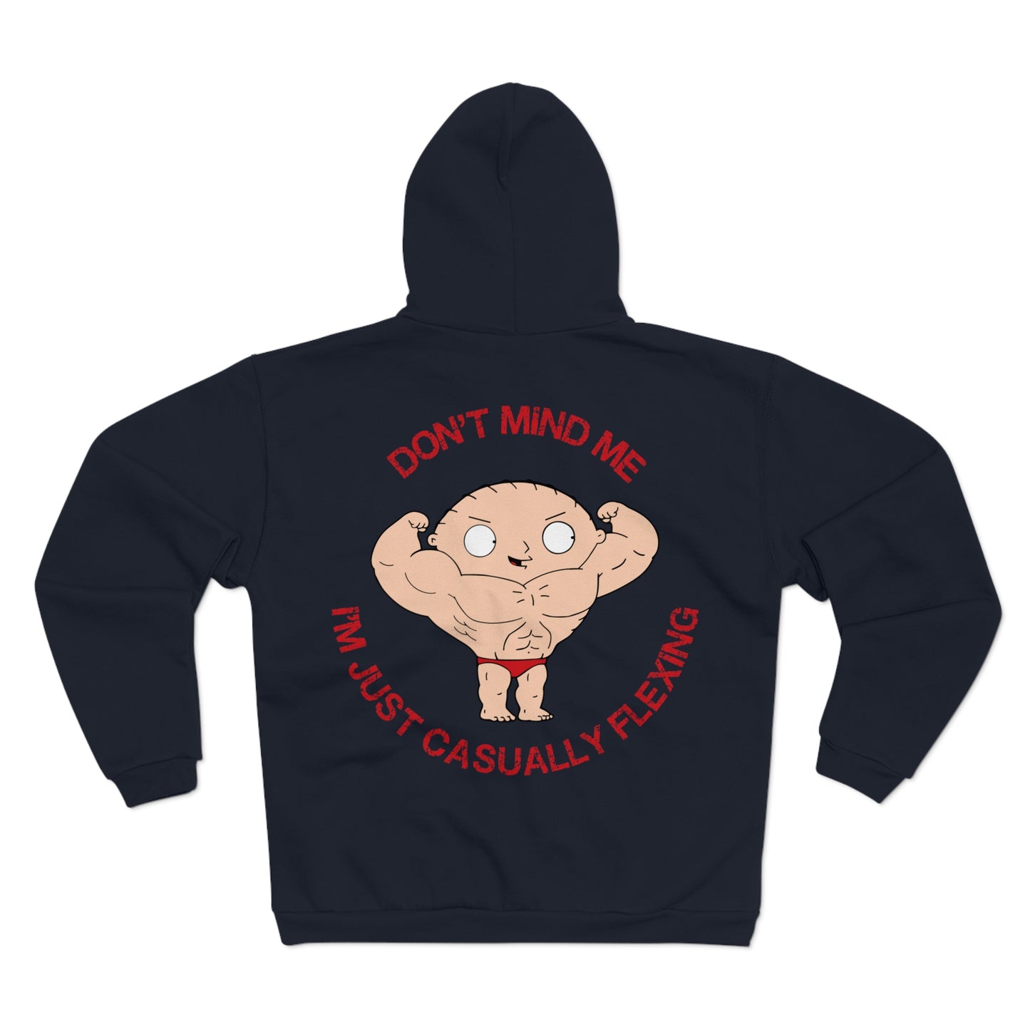 Funny Unisex Hooded Zip Sweatshirt - "Don't Mind Me, I'm Just Casually Flexing"