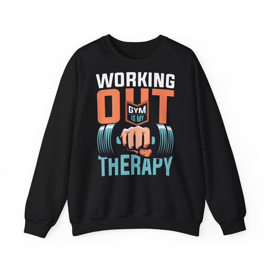 Working Out is My Therapy Crewneck Sweatshirt - Fitness Motivation Apparel