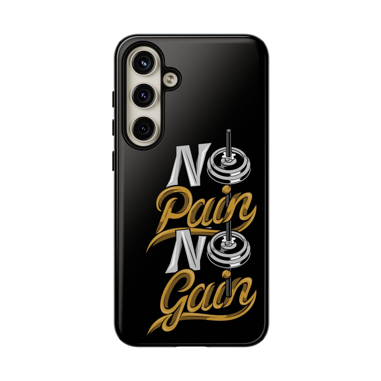 No Pain No Gain Phone Case - Tough Fitness Protection