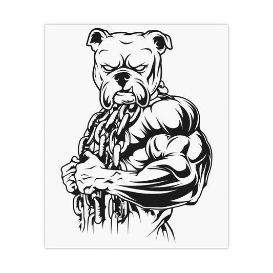 Muscle Dog Matte Posters