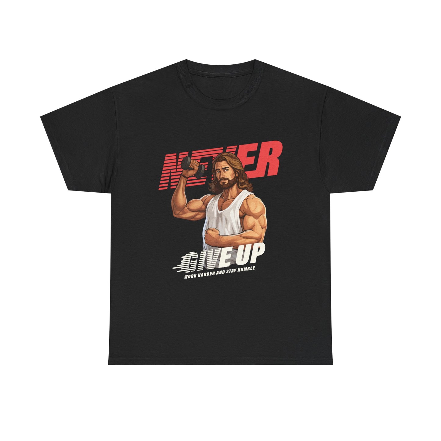 Never Give Up Unisex Heavy Cotton Tee