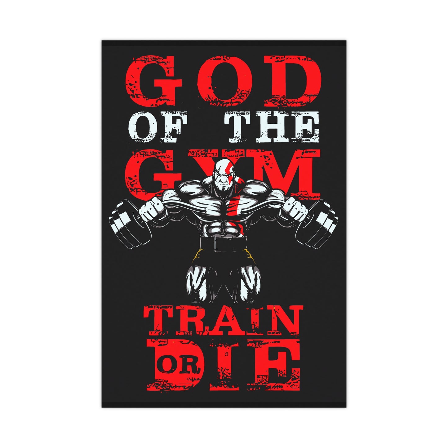 Gym Motivation Matte Poster - "God of the Gym: Train or Die"