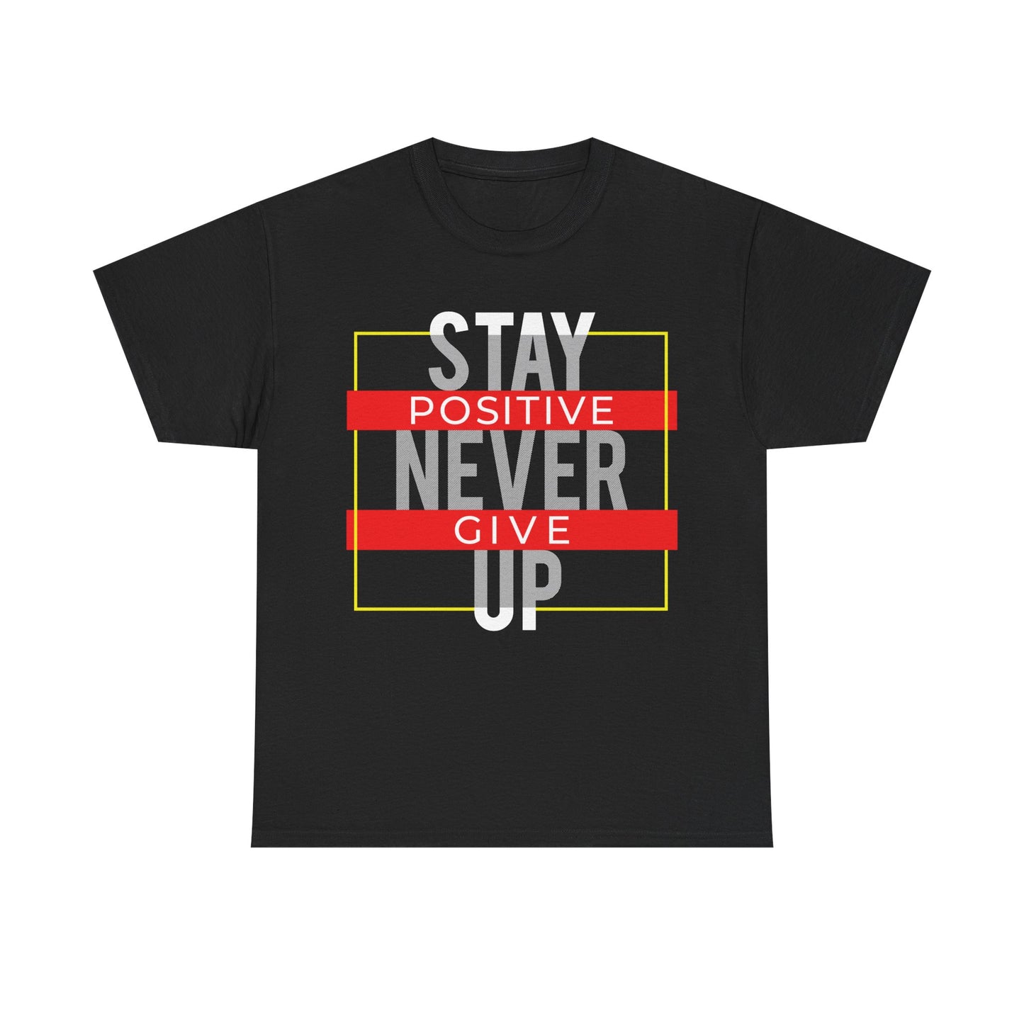 Stay Positive Unisex Heavy Cotton Tee - Motivational Graphic T-Shirt