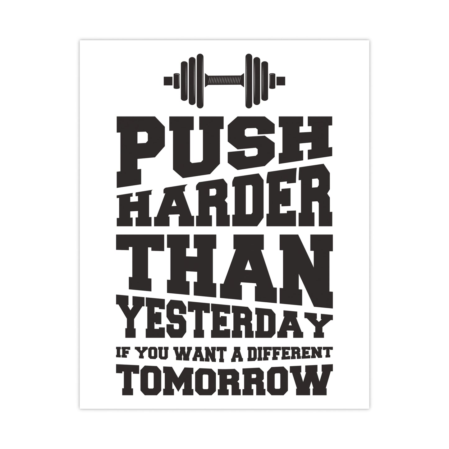 Motivational Fitness Poster - "Push Harder Than Yesterday" Matte Posters