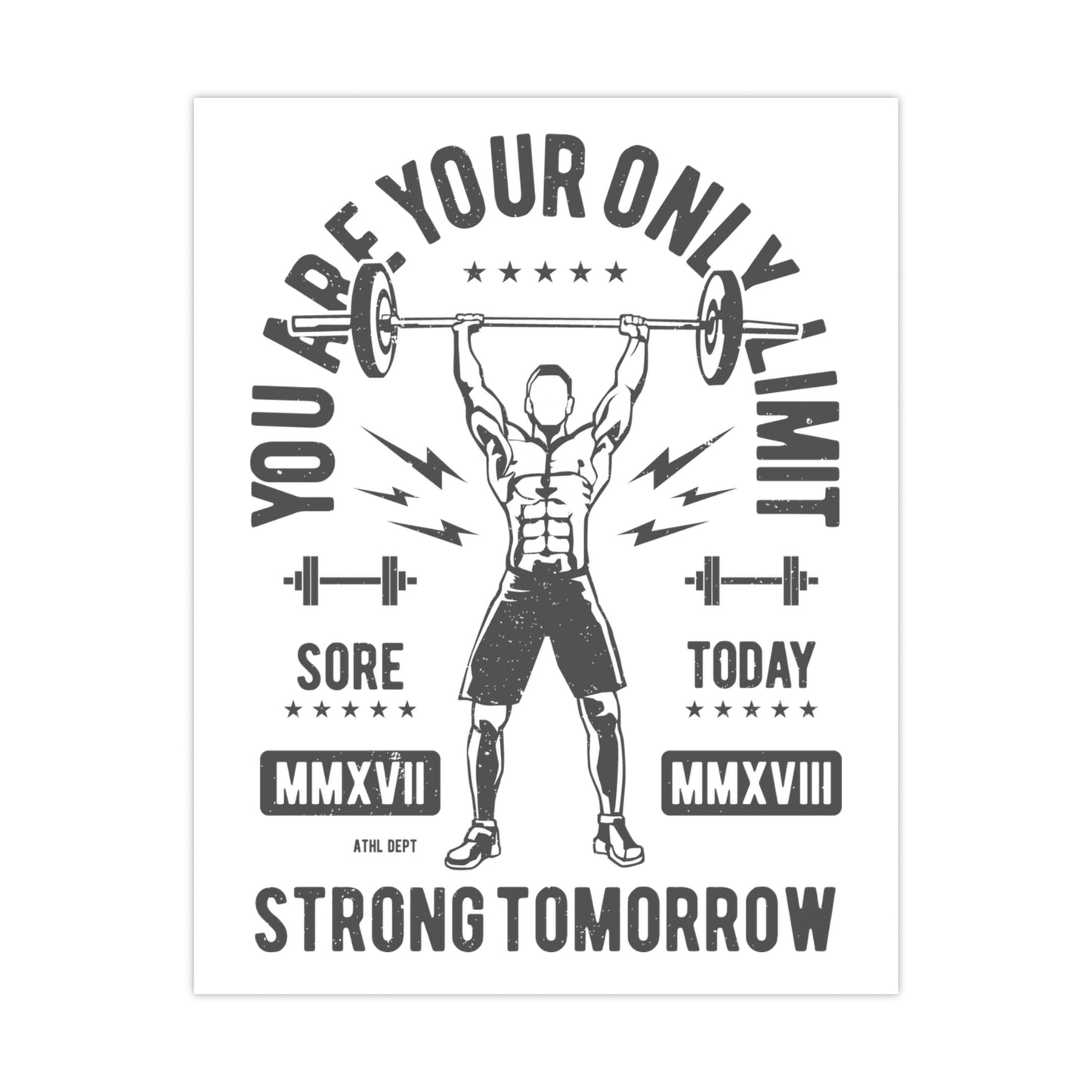 "You Are Your Only Limit" Matte Posters