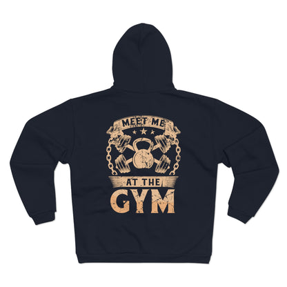 Unisex Gym Hoodie - "Meet Me at the Gym" Zip Sweatshirt for Fitness Enthusiasts