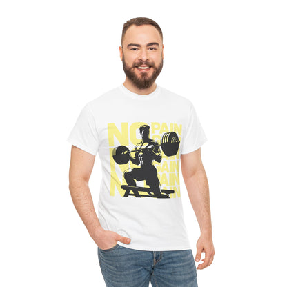 No Pain No Gain 11 Unisex Heavy Cotton Tee