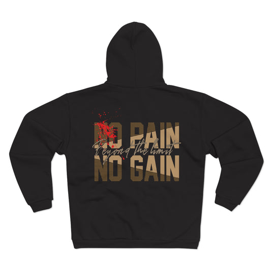 Motivational Unisex Hooded Zip Sweatshirt- "No Pain No Gain"
