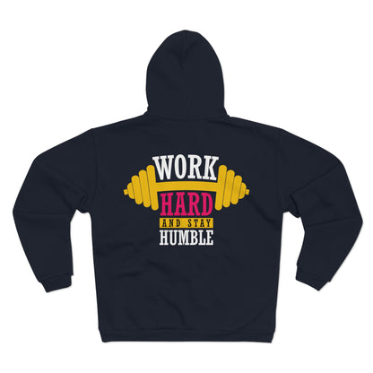 Motivational Unisex Hooded Zip Sweatshirt - 'Work Hard and Stay Humble'