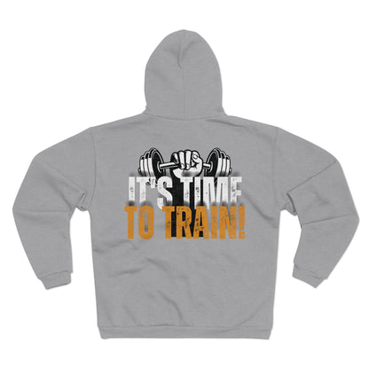 Unisex Zip Sweatshirt - 'It's Time to Train!' - Motivational Gym Hoodie