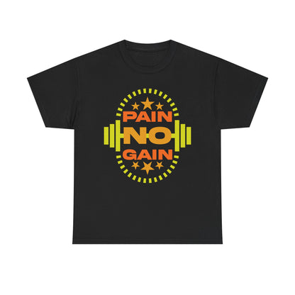 Pain No Gain Unisex Heavy Cotton Tee - Motivational Fitness Shirt