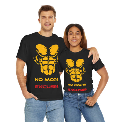 No More Excuses Motivational Unisex Heavy Cotton Tee