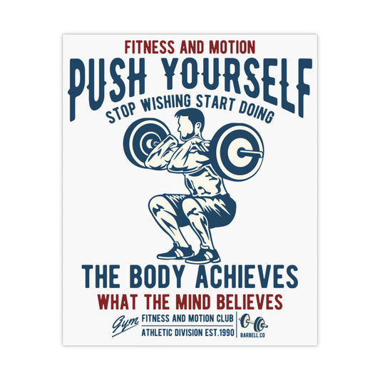 'Push Yourself' Graphic' Matte Posters