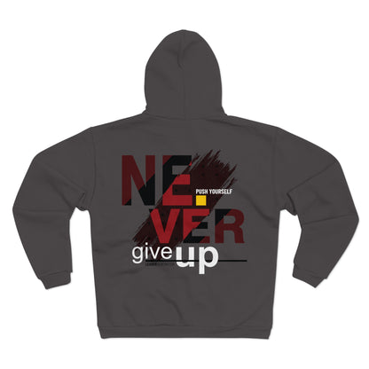 Motivational Unisex Hooded Zip Sweatshirt - "Never Give Up"