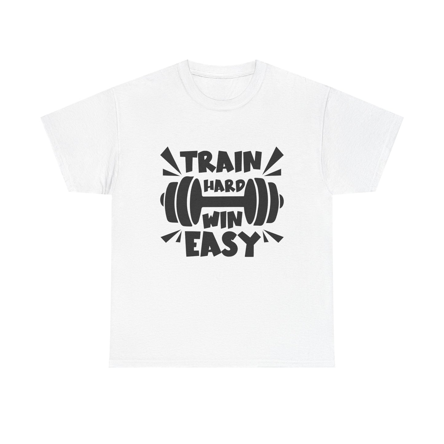 Train Hard Win Easy Unisex Heavy Cotton Tee